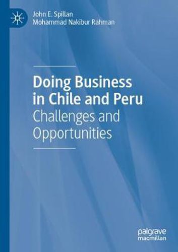 Cover image for Doing Business in Chile and Peru: Challenges and Opportunities