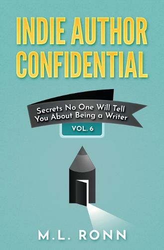 Cover image for Indie Author Confidential 6