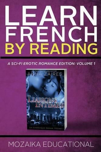 Cover image for Learn French: by Reading A Sci-Fi Erotic Romance Edition