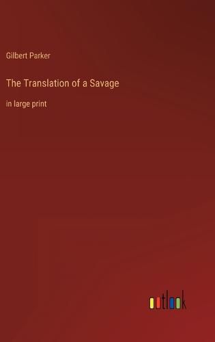 Cover image for The Translation of a Savage