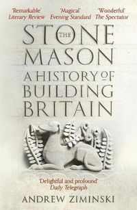 Cover image for The Stonemason: A History of Building Britain