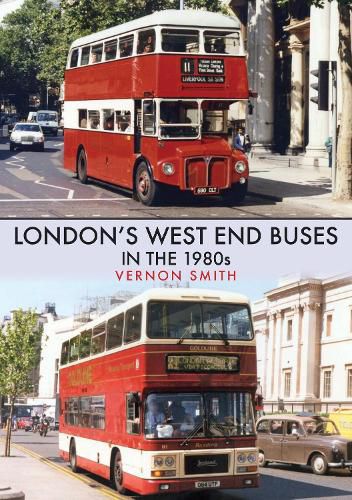 Cover image for London's West End Buses in the 1980s