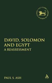 Cover image for David, Solomon and Egypt: A Reassessment