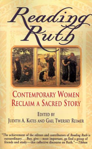 Cover image for Reading Ruth: Contemporary Women Reclaim a Sacred Story