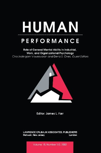 Cover image for Role of General Mental Ability in industrial, Work, and Organizational Psychology: A Special Double Issue of human Performance
