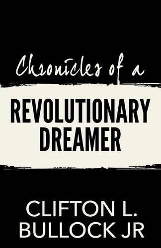 Cover image for Chronicles of a Revolutionary Dreamer