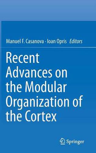 Cover image for Recent Advances on the Modular Organization of the Cortex