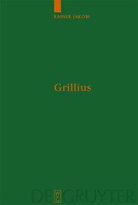 Cover image for Grillius: UEberlieferung und Kommentar