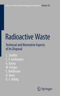 Cover image for Radioactive Waste: Technical and Normative Aspects of its Disposal