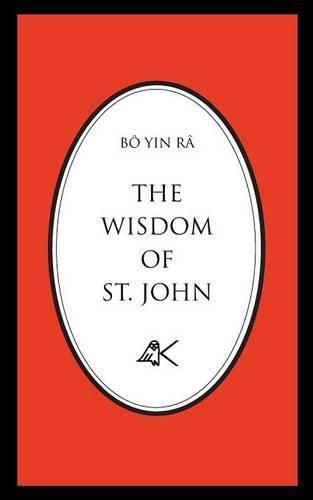 Cover image for The Wisdom of St. John, Second Edition