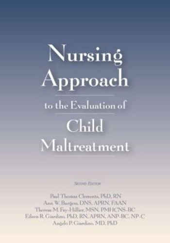 Cover image for Nursing Approach to the Evaluation of Child Maltreatment
