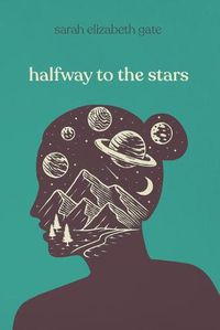 Cover image for Halfway To The Stars