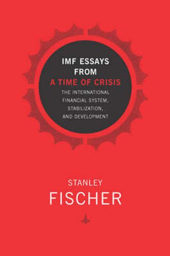 Cover image for IMF Essays from a Time of Crisis: The International Financial System, Stabilization and Development
