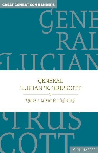 Cover image for General Lucian K. Truscott