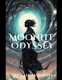 Cover image for Moonlit Odyssey- A Psychological Thriller