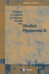 Cover image for Ultrafast Phenomena XI: Proceedings of the 11th International Conference, Garmisch-Partenkirchen, Germany, July 12-17, 1998