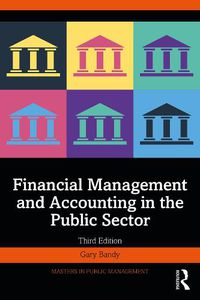 Cover image for Financial Management and Accounting in the Public Sector