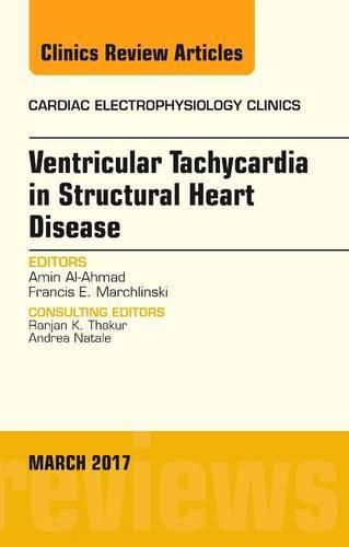 Cover image for Ventricular Tachycardia in Structural Heart Disease, An Issue of Cardiac Electrophysiology Clinics