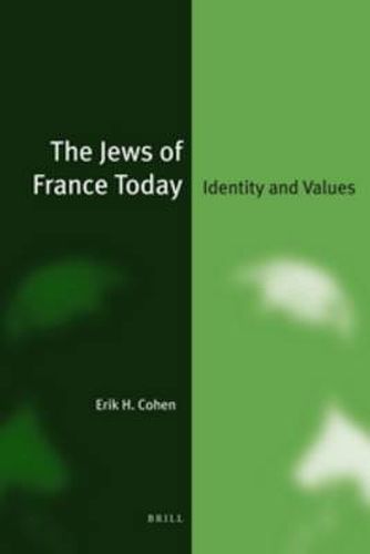 The Jews of France Today: Identity and Values