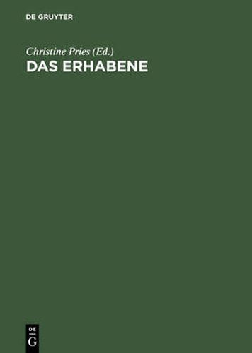 Cover image for Das Erhabene: Zwischen Grenzerfahrung Und Groessenwahn