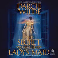 Cover image for The Secret of the Lady's Maid