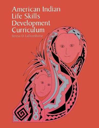 Cover image for American Indian Life Skills Development Curriculum