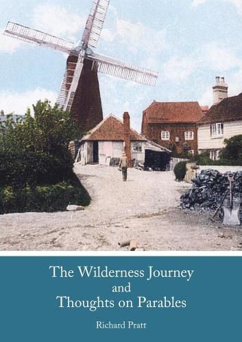 Cover image for The Wilderness Journey and Thoughts on Parables