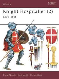 Cover image for Knight Hospitaller (2): 1306-1565