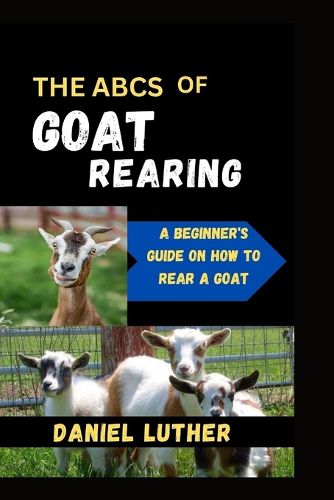 The ABCs of Goat Rearing