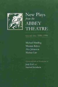 Cover image for New Plays from the Abbey Theatre: Volume Two, 1996-1998