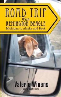 Cover image for Road Trip with Remington Beagle