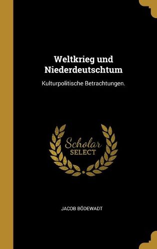 Cover image for Weltkrieg und Niederdeutschtum