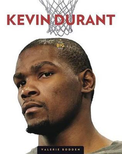 Cover image for The Big Time: Kevin Durant