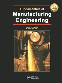 Cover image for Fundamentals of Manufacturing Engineering, Third Edition