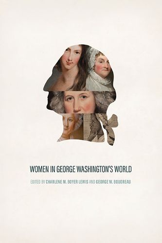 Cover image for Women in George Washington's World