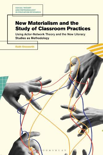 Cover image for New Materialism and the Study of Classroom Practices