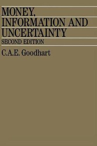 Cover image for Money, Information and Uncertainty