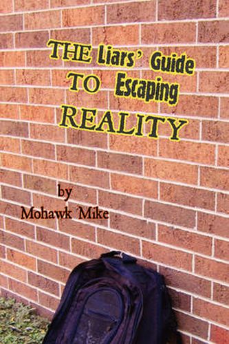 Cover image for The Liars' Guide to Escaping Reality