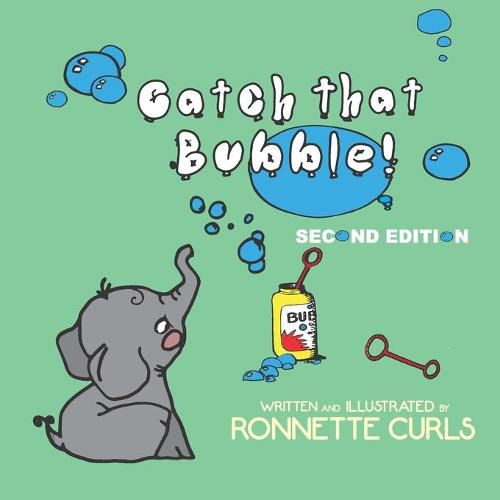 Cover image for Catch That Bubble! Second Edition
