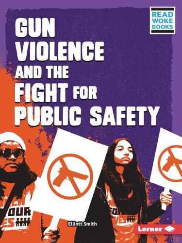 Cover image for Gun Violence and the Fight for Public Safety