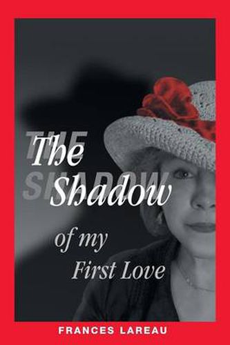 Cover image for The Shadow of My First Love