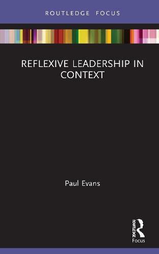 Reflexive Leadership in Context