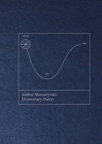 Cover image for Andrei Monastyrski - Elementary Poetry