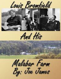 Cover image for Louis Bromfield and His Malabar Farm