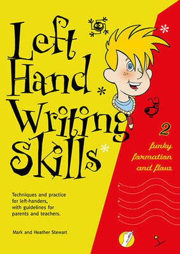 Cover image for Left Hand Writing Skills: Funky Formation and Flow