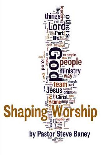 Cover image for Shaping Worship - 70 Devotions for Worship Leaders and Teams