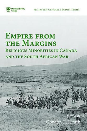 Empire from the Margins: Religious Minorities in Canada and the South African War