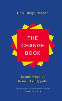 Cover image for The Change Book: How Things Happen