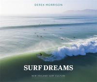 Cover image for Surf Dreams: New Zealand Surf Culture
