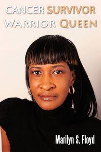 Cover image for Cancer Survivor Warrior Queen